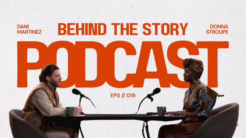 Behind The Story — Podcast